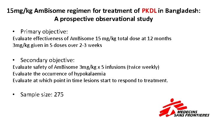 15 mg/kg Am. Bisome regimen for treatment of PKDL in Bangladesh: A prospective observational