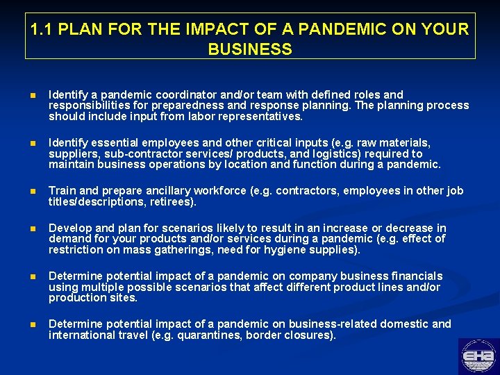 1. 1 PLAN FOR THE IMPACT OF A PANDEMIC ON YOUR BUSINESS n Identify