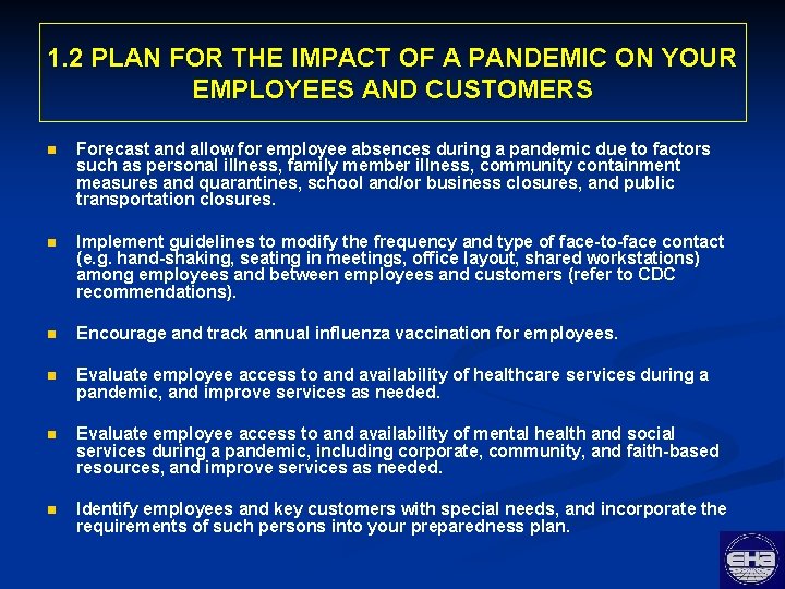 1. 2 PLAN FOR THE IMPACT OF A PANDEMIC ON YOUR EMPLOYEES AND CUSTOMERS