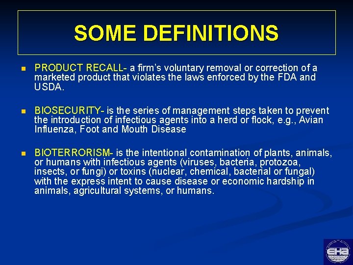 SOME DEFINITIONS n PRODUCT RECALL- a firm’s voluntary removal or correction of a marketed