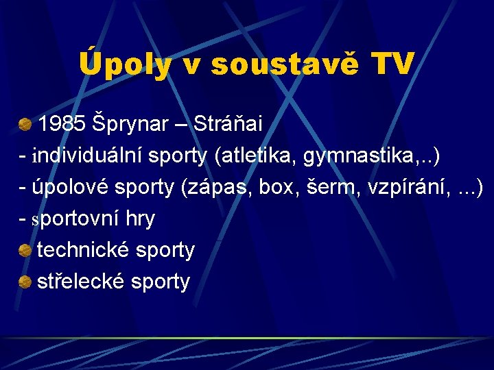 Úpoly v soustavě TV 1985 Šprynar – Stráňai - individuální sporty (atletika, gymnastika, . Úpoly v soustavě TV 1985 Šprynar – Stráňai - individuální sporty (atletika, gymnastika, .