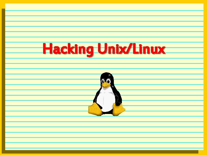 Hacking Unix/Linux 