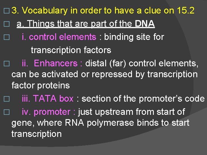 � 3. Vocabulary in order to have a clue on 15. 2 � a.