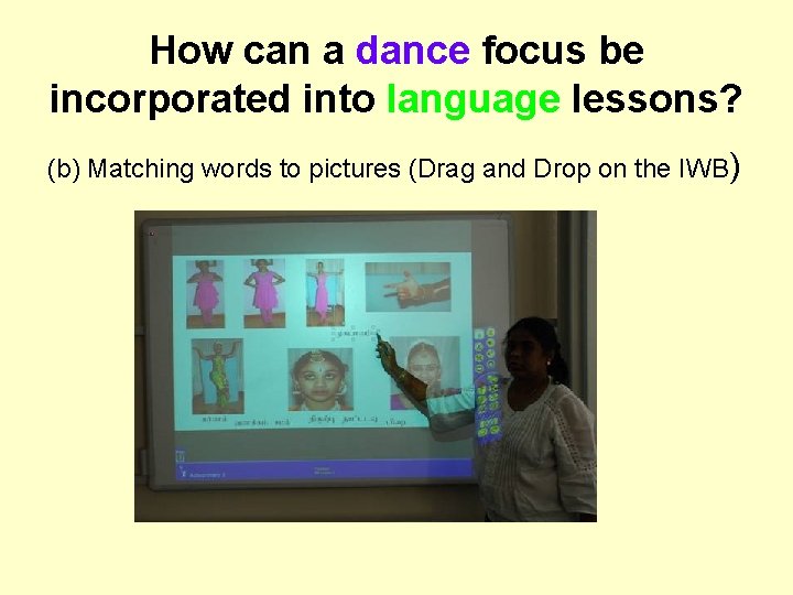 How can a dance focus be incorporated into language lessons? (b) Matching words to