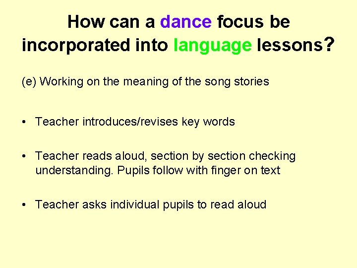 How can a dance focus be incorporated into language lessons? (e) Working on the