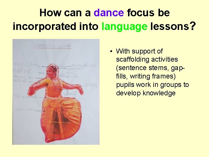 How can a dance focus be incorporated into language lessons? • With support of