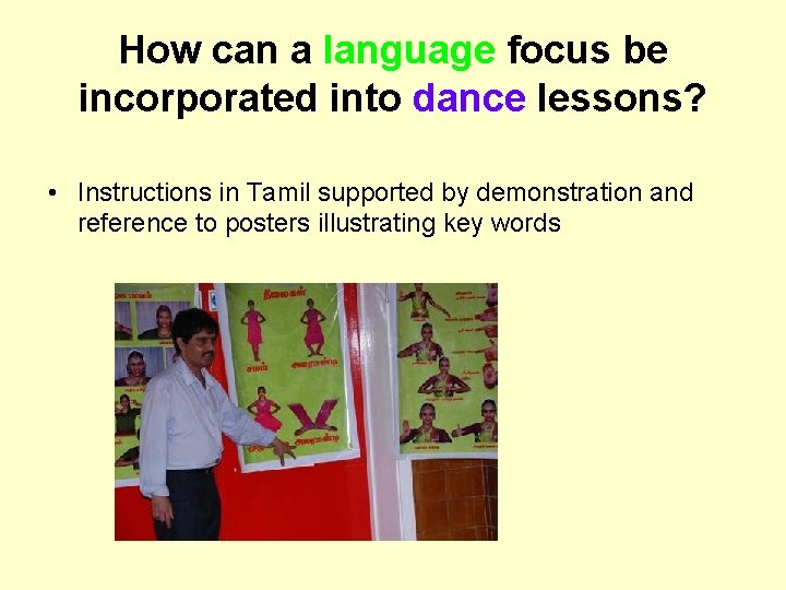 How can a language focus be incorporated into dance lessons? • Instructions in Tamil
