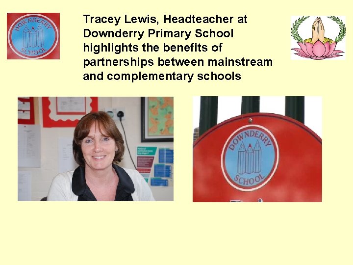 Tracey Lewis, Headteacher at Downderry Primary School highlights the benefits of partnerships between mainstream