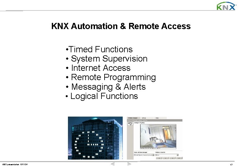 KNX Automation & Remote Access • Timed Functions • System Supervision • Internet Access