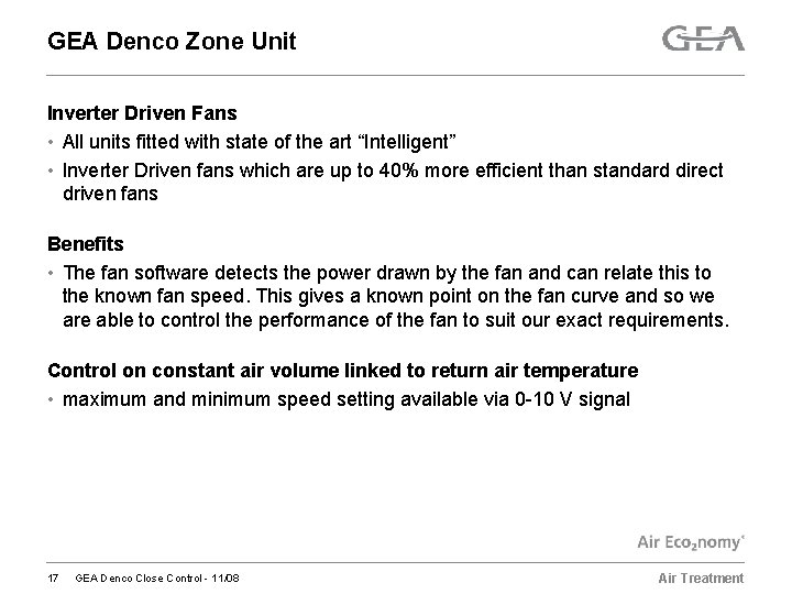 GEA Denco Zone Unit Inverter Driven Fans • All units fitted with state of