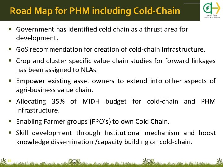 Road Map for PHM including Cold-Chain Government has identified cold chain as a thrust