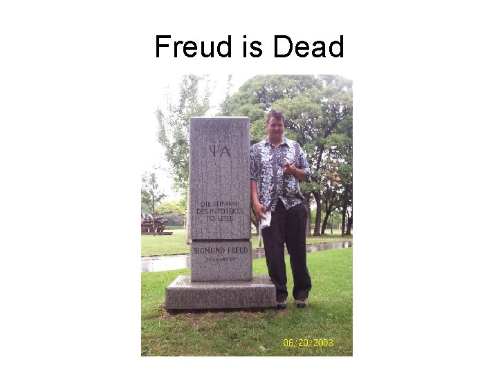 Freud is Dead 