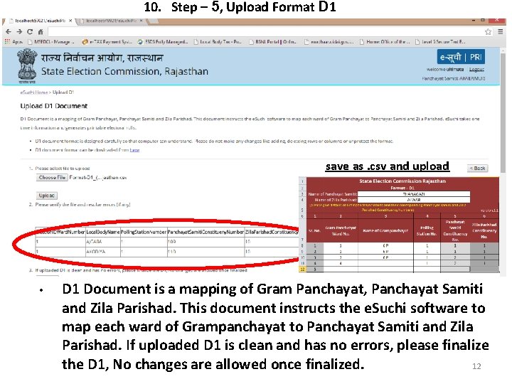 10. Step – 5, Upload Format D 1 save as. csv and upload •