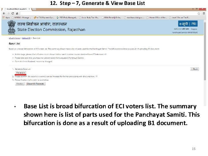 12. Step – 7, Generate & View Base List • Base List is broad