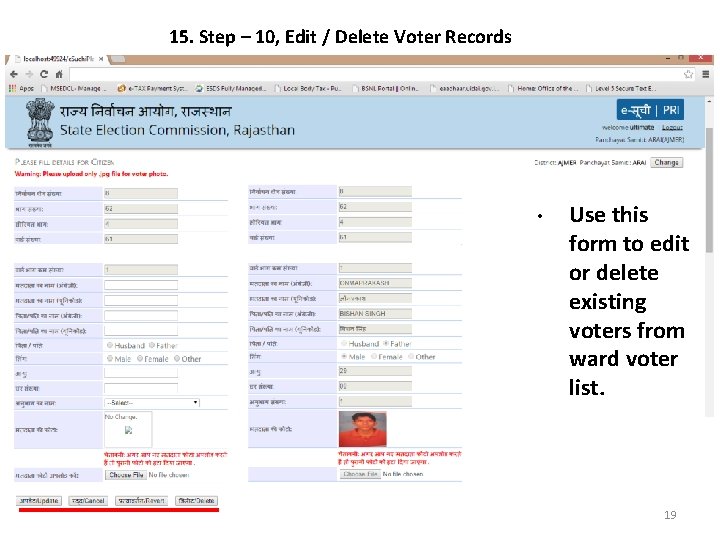 15. Step – 10, Edit / Delete Voter Records • Use this form to