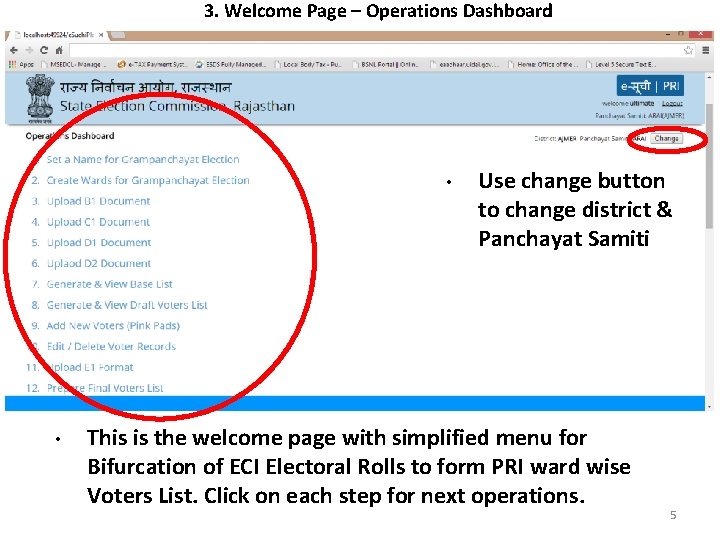 3. Welcome Page – Operations Dashboard • • Use change button to change district