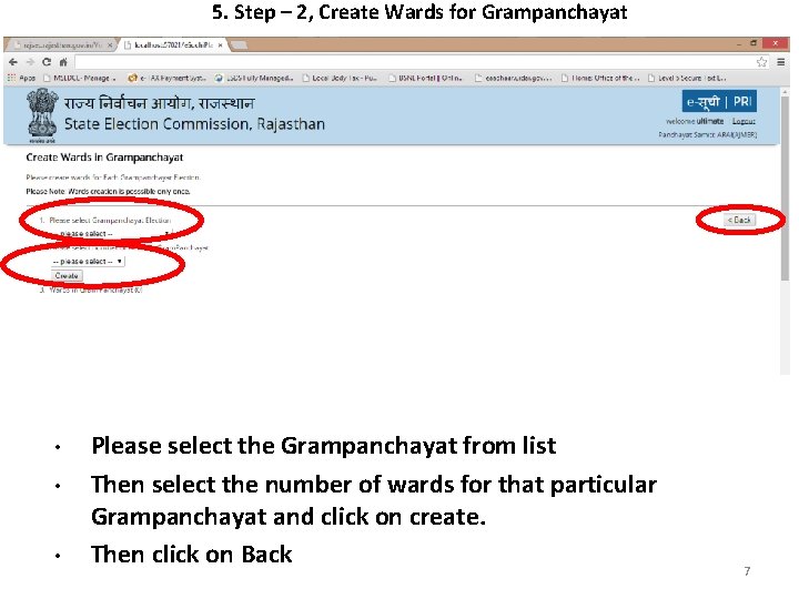 5. Step – 2, Create Wards for Grampanchayat • • • Please select the