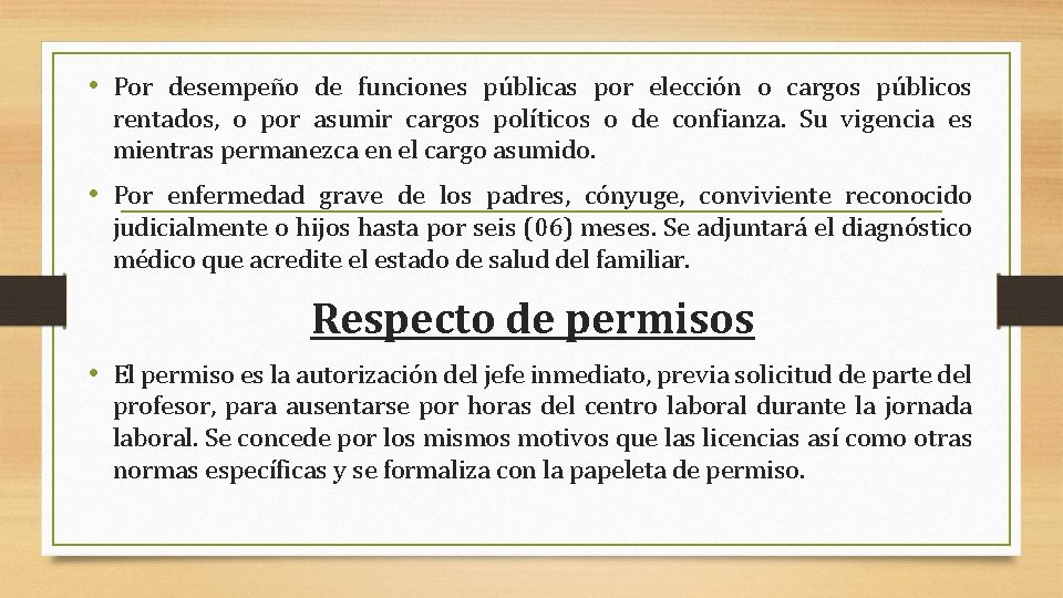 • Por desempeño de funciones públicas por elección o cargos públicos rentados, o • Por desempeño de funciones públicas por elección o cargos públicos rentados, o