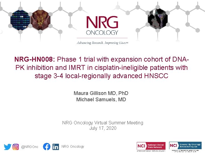 NRG-HN 008: Phase 1 trial with expansion cohort of DNAPK inhibition and IMRT in