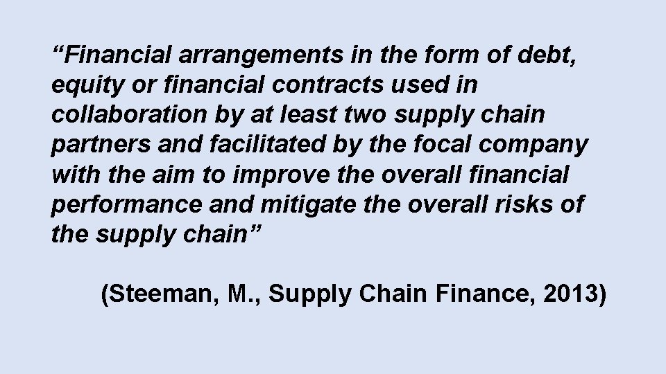 “Financial arrangements in the form of debt, equity or financial contracts used in collaboration “Financial arrangements in the form of debt, equity or financial contracts used in collaboration