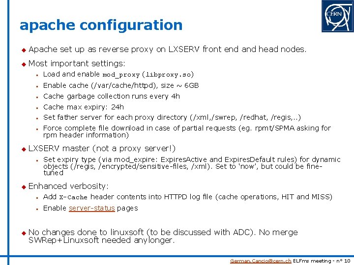 apache configuration u Apache set up as reverse proxy on LXSERV front end and