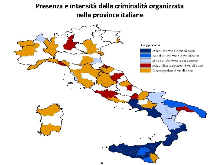 Presenza e intensità della criminalità organizzata nelle province italiane 