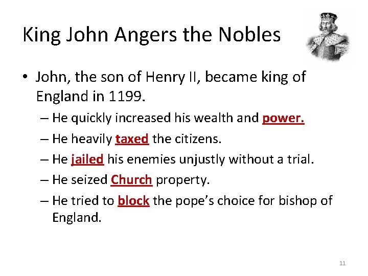 King John Angers the Nobles • John, the son of Henry II, became king King John Angers the Nobles • John, the son of Henry II, became king