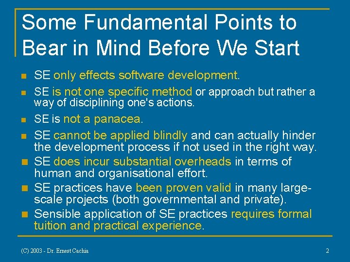 Some Fundamental Points to Bear in Mind Before We Start n n n SE Some Fundamental Points to Bear in Mind Before We Start n n n SE