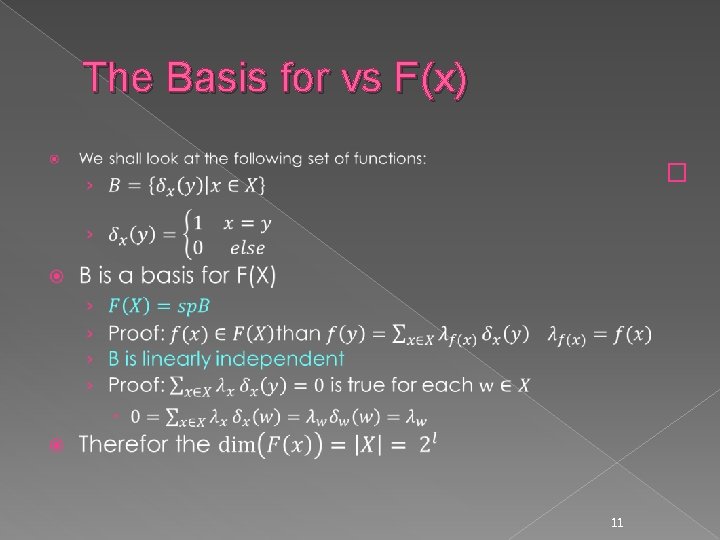 The Basis for vs F(x) � 11 
