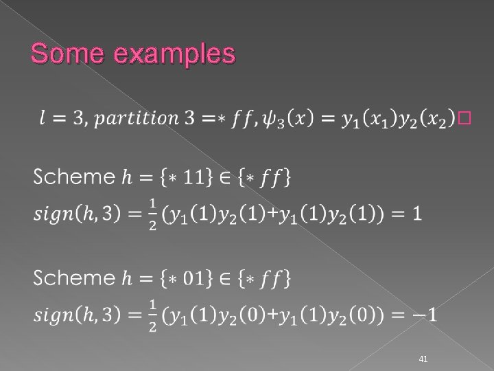 Some examples � 41 