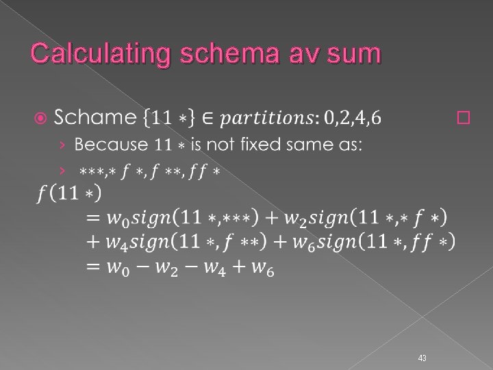 Calculating schema av sum � 43 