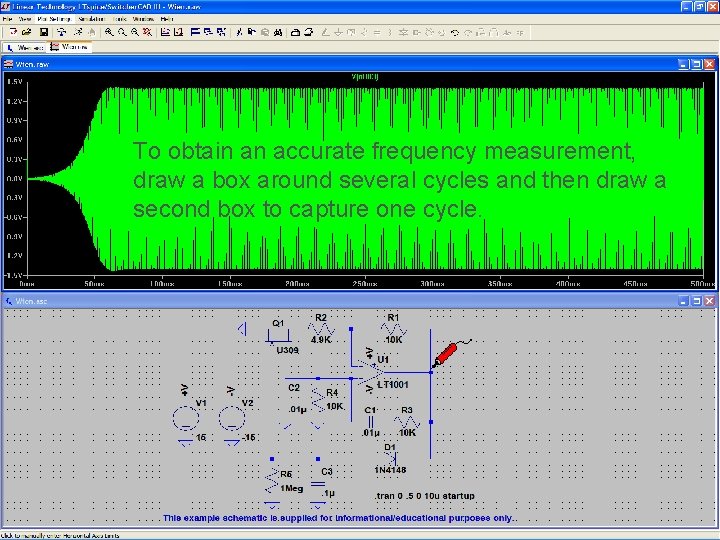 To obtain an accurate frequency measurement, draw a box around several cycles and then