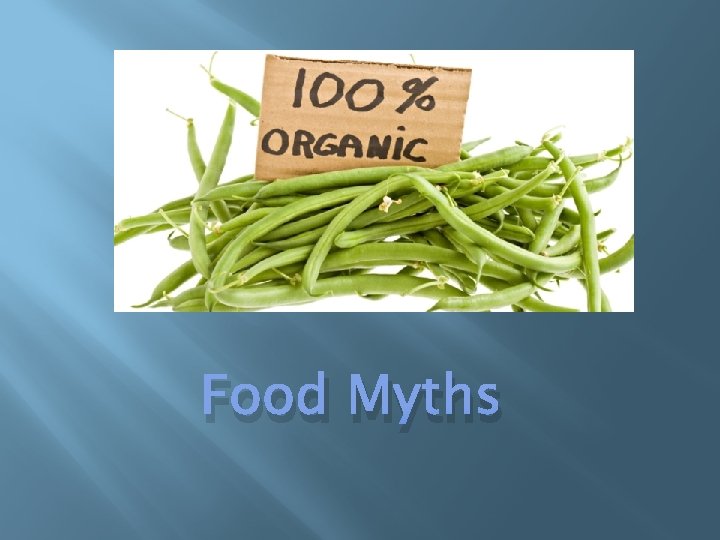 Food Myths 