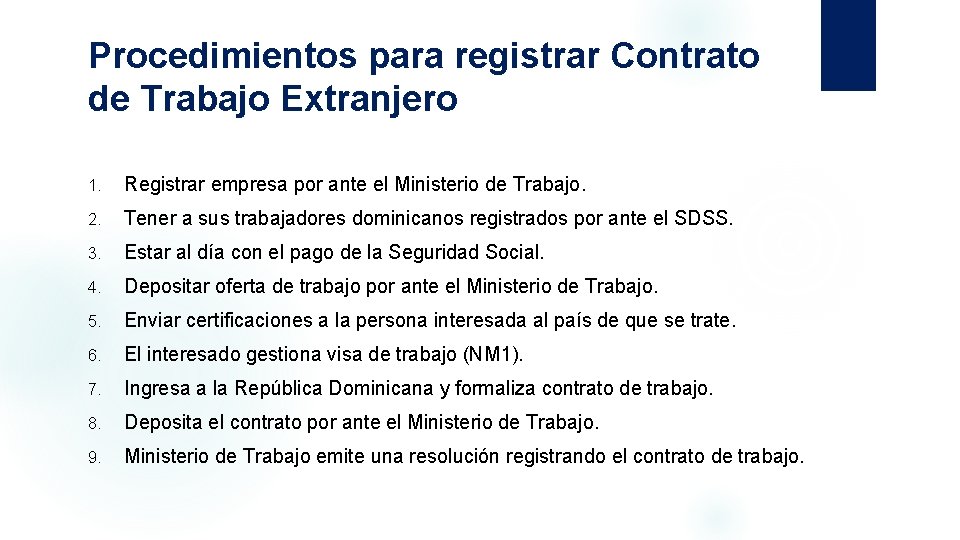 Procedimientos para registrar Contrato de Trabajo Extranjero 1. Registrar empresa por ante el Ministerio