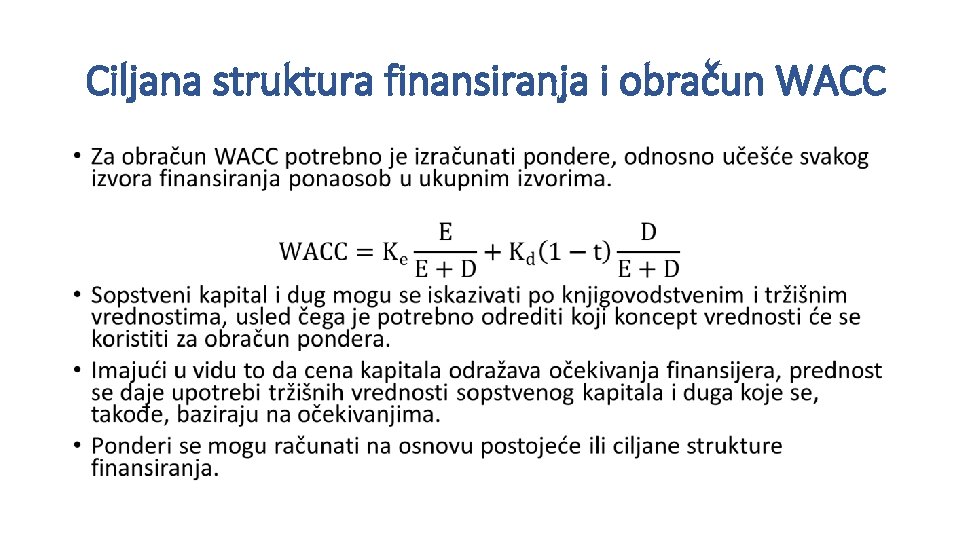Ciljana struktura finansiranja i obračun WACC • 