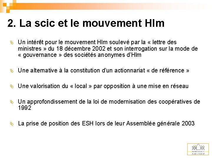 2. La scic et le mouvement Hlm Ä Un intérêt pour le mouvement Hlm