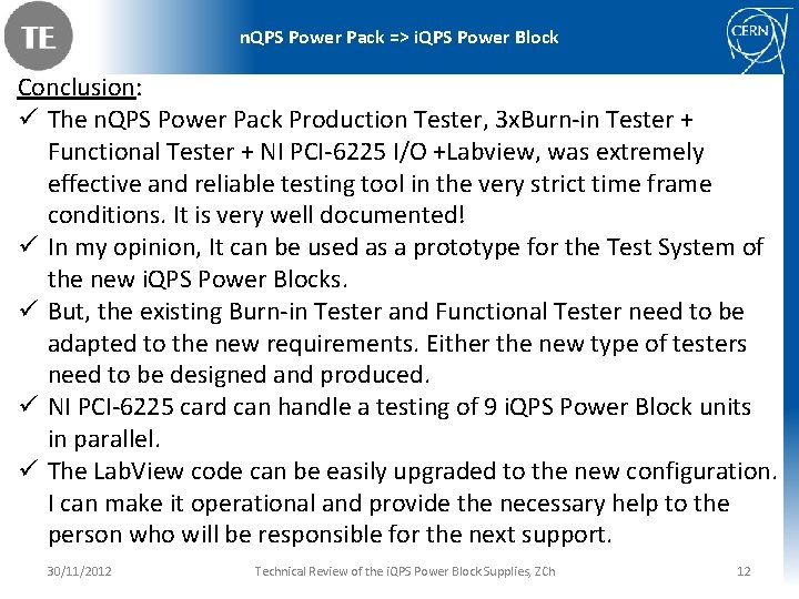 n. QPS Power Pack => i. QPS Power Block Conclusion: ü The n. QPS