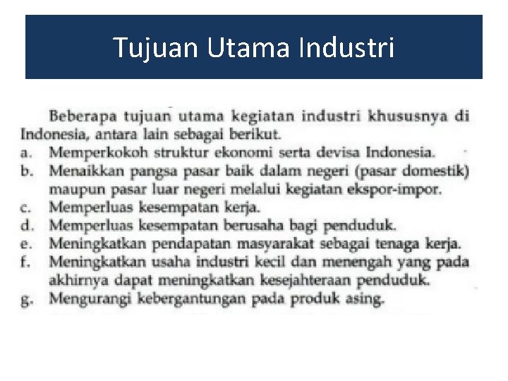 Tujuan Utama Industri 