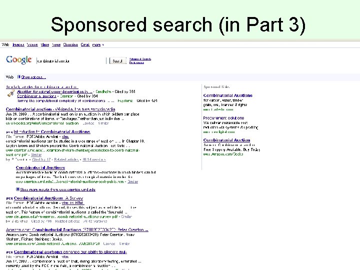 Sponsored search (in Part 3) 
