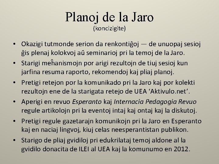 Jaro De La Lernanto Jaro Komune Realigata De