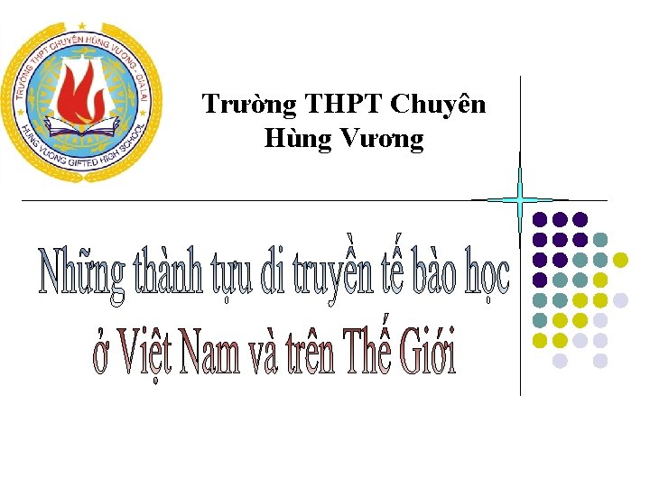 Trường THPT Chuyên Hùng Vương 