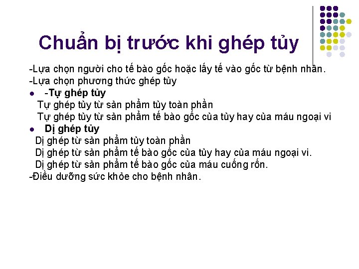 Chuẩn bị trước khi ghép tủy -Lựa chọn người cho tế bào gốc hoặc