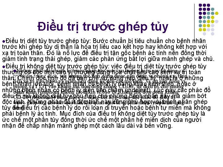 Điều trị trước ghép tủy lĐiều trị diệt tủy trước ghép tủy: Bước chuẩn