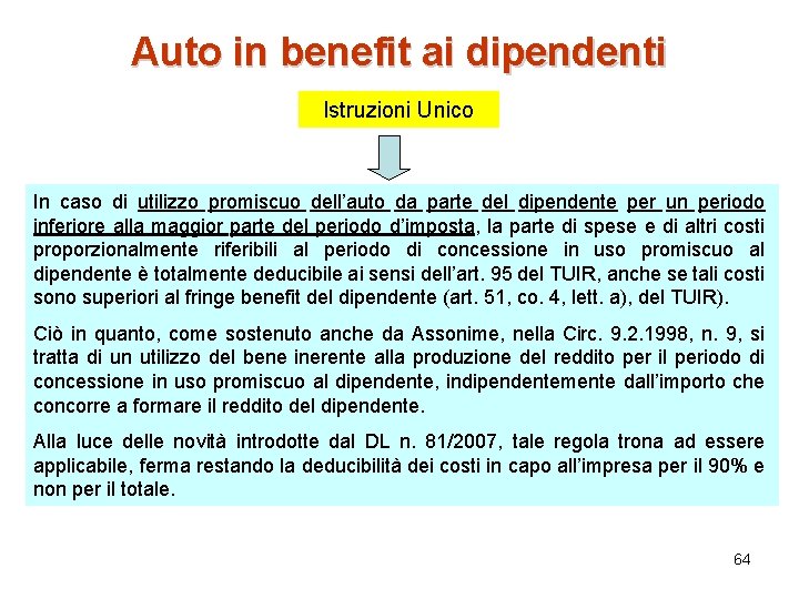 Auto in benefit ai dipendenti Istruzioni Unico In caso di utilizzo promiscuo dell’auto da