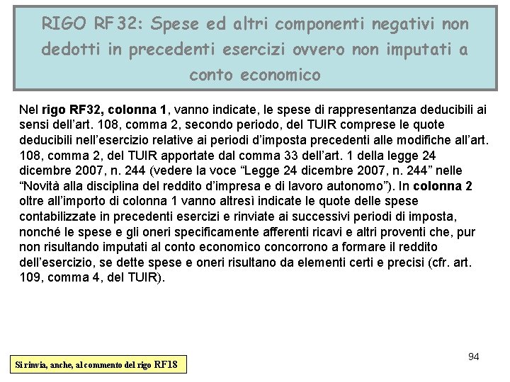 RIGO RF 32: Spese ed altri componenti negativi non dedotti in precedenti esercizi ovvero