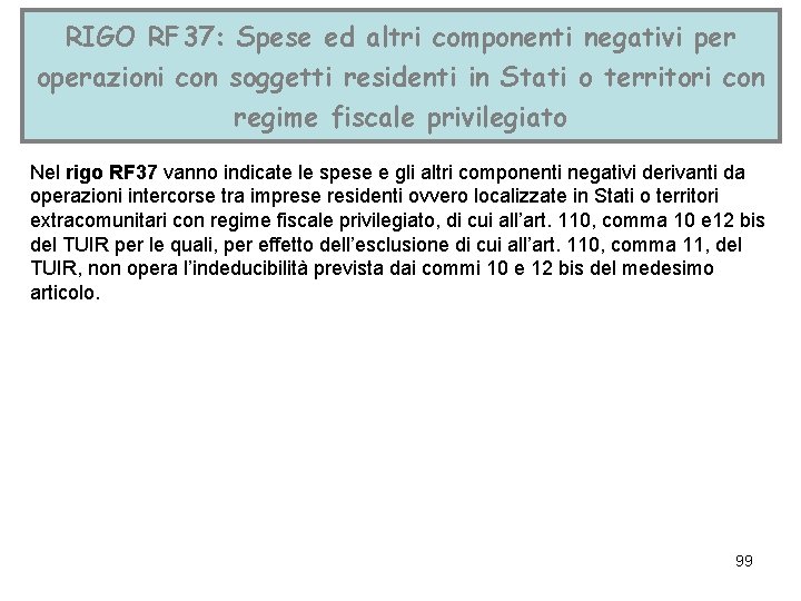 RIGO RF 37: Spese ed altri componenti negativi per operazioni con soggetti residenti in