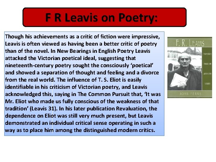 F R Leavis on Poetry: Though his achievements as a critic of fiction were