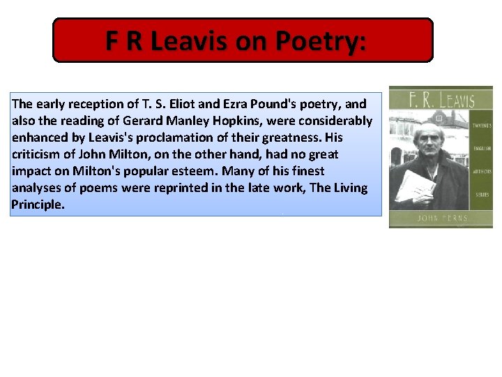 F R Leavis on Poetry: The early reception of T. S. Eliot and Ezra