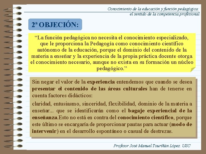 Conocimiento de la educación y función pedagógica: el sentido de la competencia profesional 2ª
