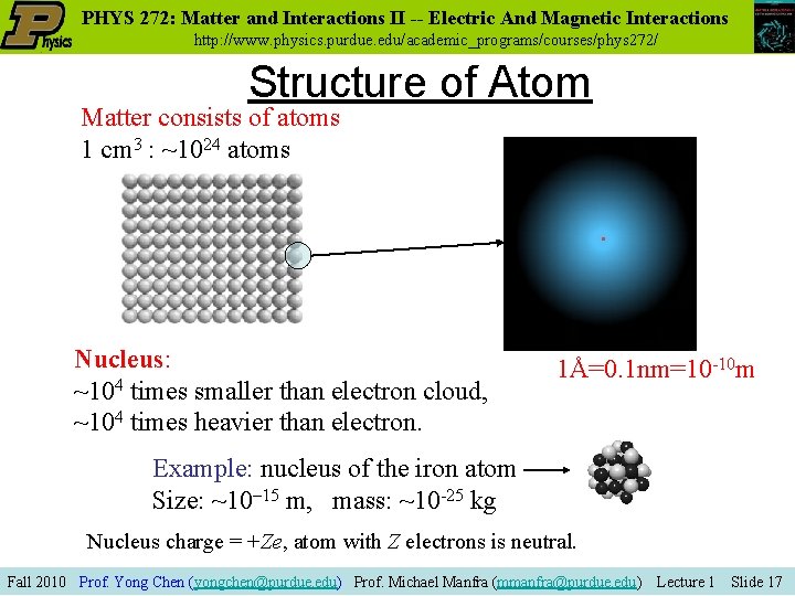PHYS 272: Matter and Interactions II -- Electric And Magnetic Interactions http: //www. physics.